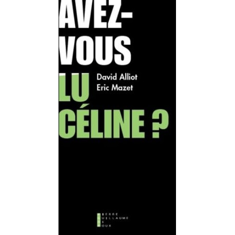 Avez vous lu celine
