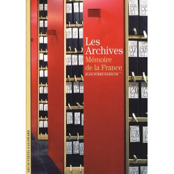 Decouverte Gallimard: Les Archives: Memoire de la France
