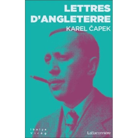 Lettres d'Angleterre accompagnées pour mieux montrer les choses de...