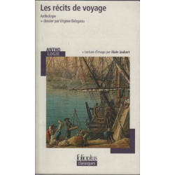 Les recits de voyage anthologie et dossier