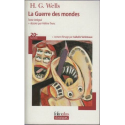 La guerre des mondes texte integral+dossier