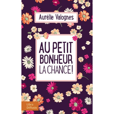 Au petit bonheur la chance