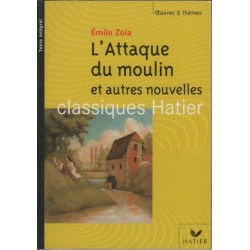 Oeuvres et Themes: L'Attaque Du Moulin ET Autres Nouvelles (French...