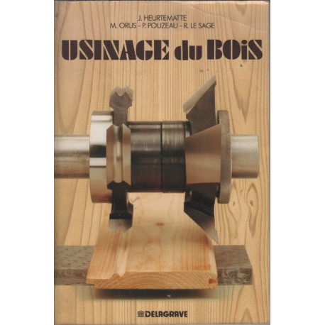 Usinage du bois