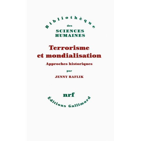 Terrorisme et mondialisation: Approches historiques