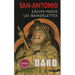 San Antonio lâche-nous les bandelettes