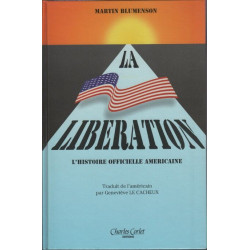 La Libération. L'histoire officielle américaine