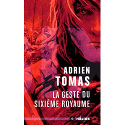 La geste du sixième royaume