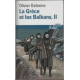 La Grèce et les Balkans (Tome 2): Du Vᵉ siècle à nos jours