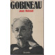 Gobineau (1816-1882) Un don quichotte tragique
