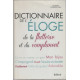 Dictionnaire de l'éloge de la flatterie et du compliment