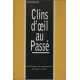 Clins d'oeil au passé Traditions et patrimoine du pays gallo
