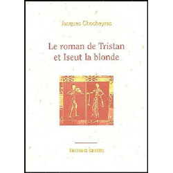 Roman De Tristan Et Iseut La Blonde