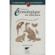 Dictionnaire étymologique de zoologie - Comprendre facilement tous...