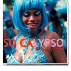 So calypso! the soul of trinitad