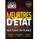Sang-froid Thématique n° 2: Meurtres d'état : ces services secrets...