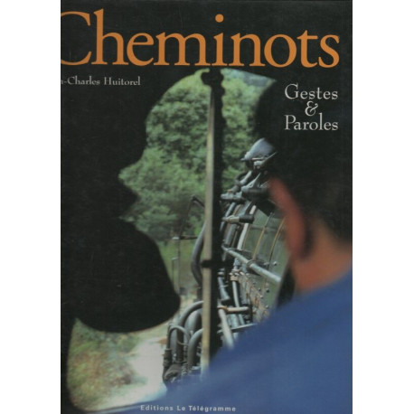 Cheminots (Gestes et Parol)