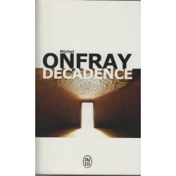 Décadence: Vie et mort du judéo-christianisme