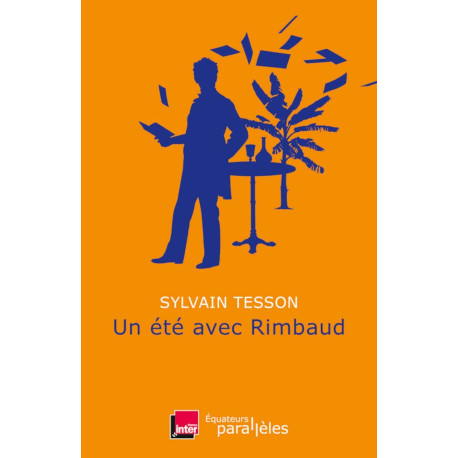Un été avec Rimbaud