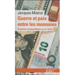 Guerre et paix entre les monnaies