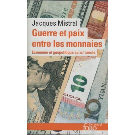 Guerre et paix entre les monnaies