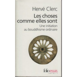 Les choses comme elles sont-une Initiation au bouddhisme ordinaire
