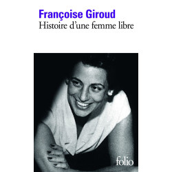 Histoire D'une Femme Libre