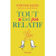 Tout n'est pas relatif