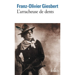L'arracheuse de dents: Roman