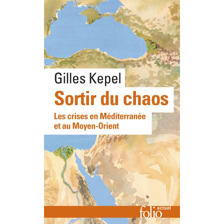 Sortir du chaos: Les crises en Méditerranée et au Moyen-Orient