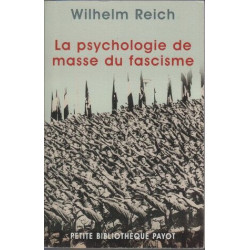 La psychologie de masse du fascisme