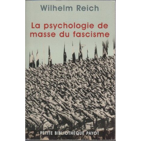 La psychologie de masse du fascisme