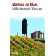 Mille jours en Toscane