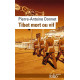Tibet mort ou vif