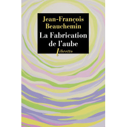 La fabrication de l'aube