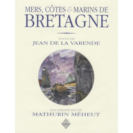 Mers côtes et marins de Bretagne