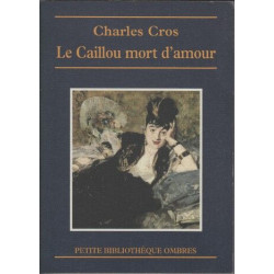 Le caillou mort d'amour