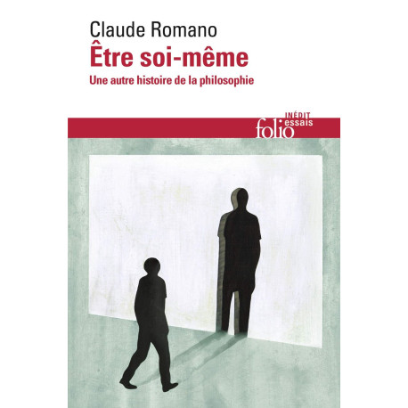 Être soi-même: Une autre histoire de la philosophie