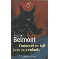 Comment on fait peur aux enfants