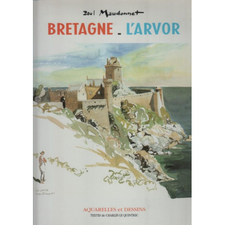 Bretagne L'arvor (aquarelles et dessins)