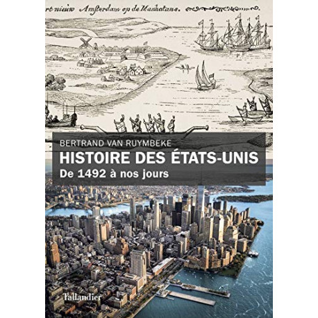 Histoire des etats unis de 1492 à nos jours
