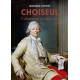 Choiseul l'obsession du pouvoir