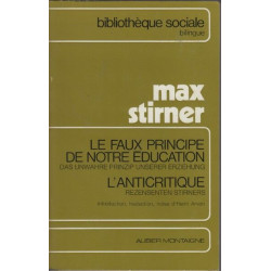 Le faux principe de notre education l'anticritique bilingue...