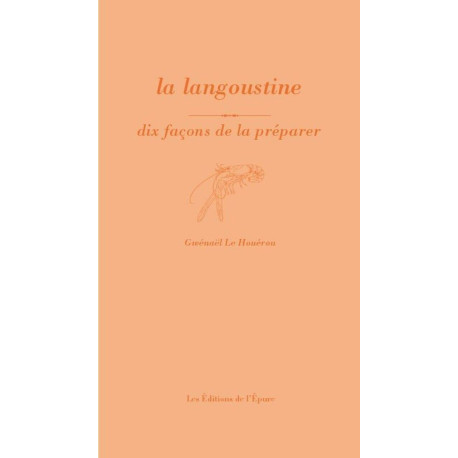 La Langoustine dix façons de la préparer