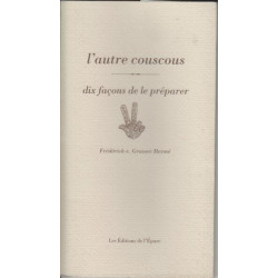 L'autre couscous dix facons de le preparer