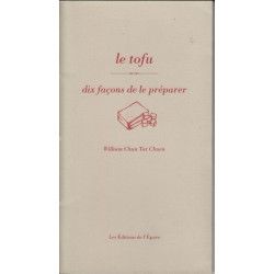 Le tofu dix facons de le preparer