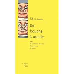 De bouche à oreille 13 à la douzaine