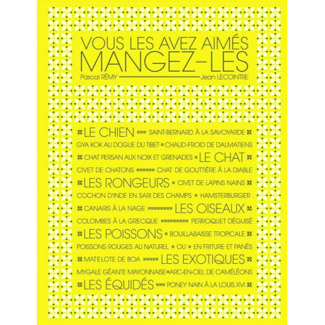 Vous les avez aimés mangez-les