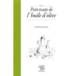 Petit traité de l'huile d'olive