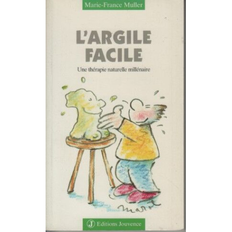 L'Argile facile : Une thérapie naturelle millénaire